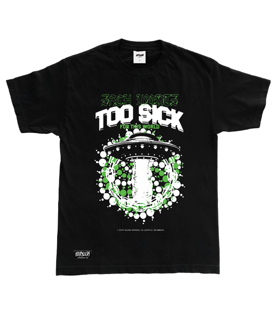 Zach Wentz - Too Sick Shirt